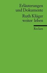 Cover von Erläuterungen und Dokumente zu Ruth Krüger: weiter leben