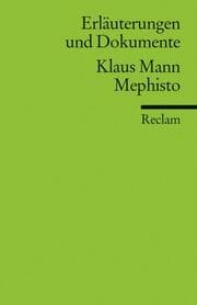 Cover von Erläuterungen und Dokumente zu Klaus Mann: Mephisto