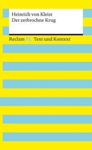 Cover von Der zerbrochne Krug. Textausgabe mit Kommentar und Materialien