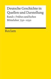 Cover von Deutsche Geschichte in Quellen und Darstellung 1