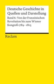 Cover von Deutsche Geschichte in Quellen und Darstellung 6