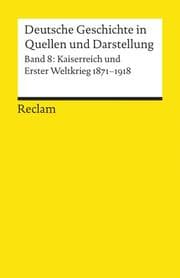 Cover von Deutsche Geschichte in Quellen und Darstellung 8