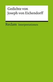 Cover von Interpretationen. Gedichte von Joseph von Eichendorff