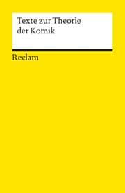 Cover von Texte zur Theorie der Komik