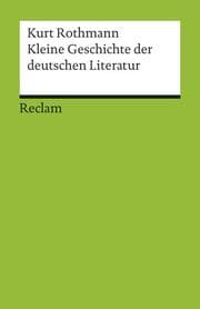 Cover von Kleine Geschichte der deutschen Literatur