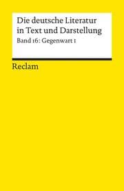 Cover von Die deutsche Literatur in Text und Darstellung 16
