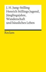 Cover von Henrich Stillings Jugend, Jünglingsjahre, Wanderschaft und häusliches Leben