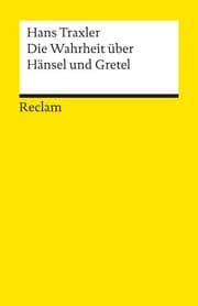 Cover von Die Wahrheit über Hänsel und Gretel