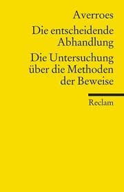 Cover von Die entscheidende Abhandlung/Die Untersuchung über die Methoden der Beweise