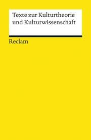Cover von Texte zur Kulturtheorie und Kulturwissenschaft