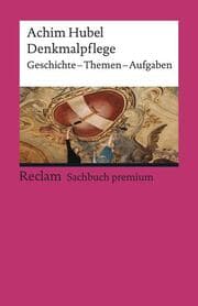 Cover von Denkmalpflege. Geschichte · Themen · Aufgaben. Eine Einführung