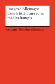 Cover von Images d'Allemagne dans la littérature et les médias français