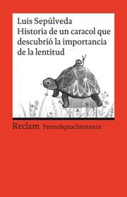 Cover von Historia de un caracol que descubrió la importancia de la lentitud