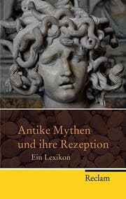 Cover von Antike Mythen und ihre Rezeption