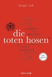 Cover von Die Toten Hosen. 100 Seiten