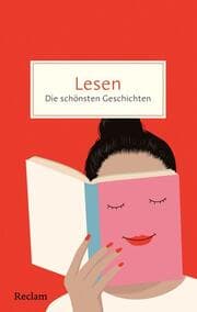 Cover von Lesen. Die schönsten Geschichten über die Magie der Bücher