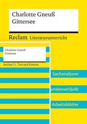 Cover von Paket für Lehrkräfte 'Charlotte Gneuß: Gittersee' (Textausgabe und Unterrichtsmodell)