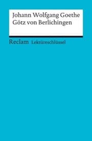 Cover von Johann Wolfgang Goethe: Götz von Berlichingen
