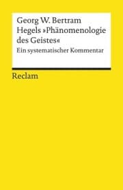 Cover von Hegels »Phänomenologie des Geistes«. Ein systematischer Kommentar