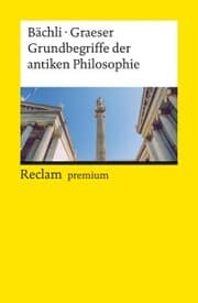 Cover von Grundbegriffe der antiken Philosophie