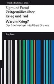 Cover von Zeitgemäßes über Krieg und Tod - Warum Krieg? Der Briefwechsel mit Albert Einstein