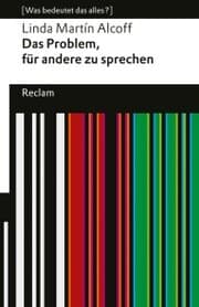 Cover von Das Problem, für andere zu sprechen