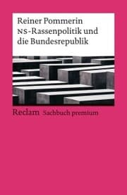 Cover von Die NS-Rassenpolitik und die Bundesrepublik