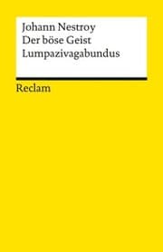 Cover von Der böse Geist Lumpazivagabundus oder: Das liederliche Kleeblatt