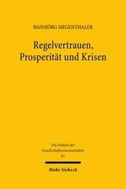 Cover von Regelvertrauen, Prosperität und Krisen