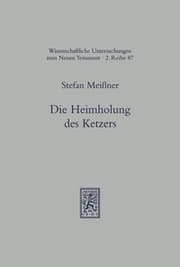 Cover von Die Heimholung des Ketzers