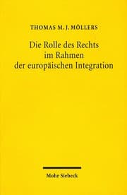 Cover von Die Rolle des Rechts im Rahmen der europäischen Integration