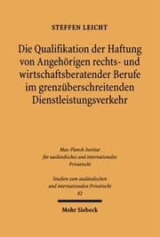 Cover von Die Qualifikation der Haftung von Angehörigen rechts- und wirtschaftsberatender Berufe im grenzüberschreitenden Dienstleistungsverkehr