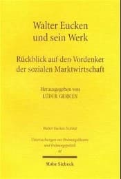 Cover von Walter Eucken und sein Werk