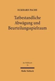 Cover von Tatbestandliche Abwägung und Beurteilungsspielraum