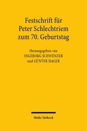 Cover von Festschrift für Peter Schlechtriem zum 70. Geburtstag