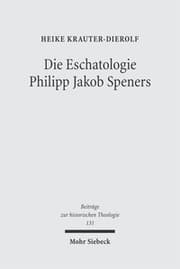 Cover von Die Eschatologie Philipp Jakob Speners