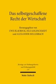 Cover von Das selbstgeschaffene Recht der Wirtschaft