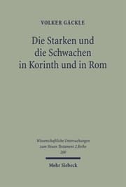 Cover von Die Starken und die Schwachen in Korinth und in Rom