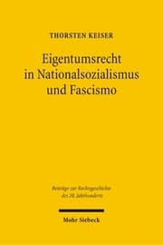 Cover von Eigentumsrecht in Nationalsozialismus und Fascismo