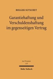 Cover von Garantiehaftung und Verschuldenshaftung im gegenseitigen Vertrag