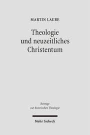 Cover von Theologie und neuzeitliches Christentum