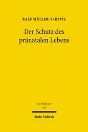 Cover von Der Schutz des pränatalen Lebens