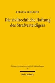 Cover von Die zivilrechtliche Haftung des Strafverteidigers