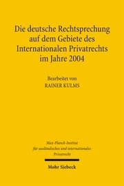 Cover von Die deutsche Rechtsprechung auf dem Gebiete des Internationalen Privatrechts im Jahre 2004
