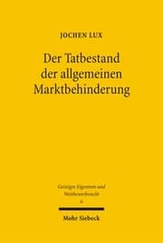 Cover von Der Tatbestand der allgemeinen Marktbehinderung