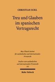 Cover von Treu und Glauben im spanischen Vertragsrecht