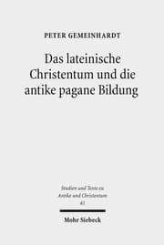 Cover von Das lateinische Christentum und die antike pagane Bildung
