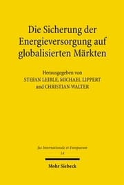 Cover von Die Sicherung der Energieversorgung auf globalisierten Märkten