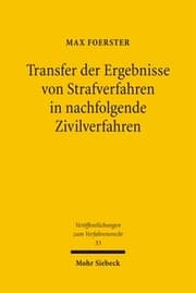 Cover von Transfer der Ergebnisse von Strafverfahren in nachfolgende Zivilverfahren