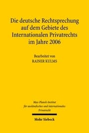 Cover von Die deutsche Rechtsprechung auf dem Gebiete des Internationalen Privatrechts im Jahre 2006